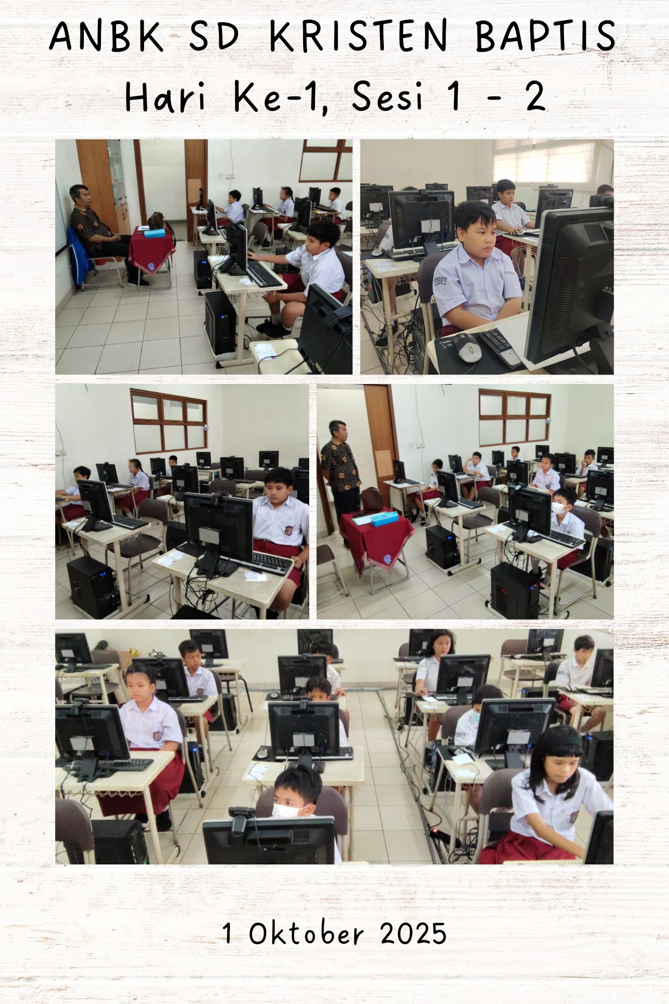 ANBK Hari ke- 1, 1 Oktober 2025